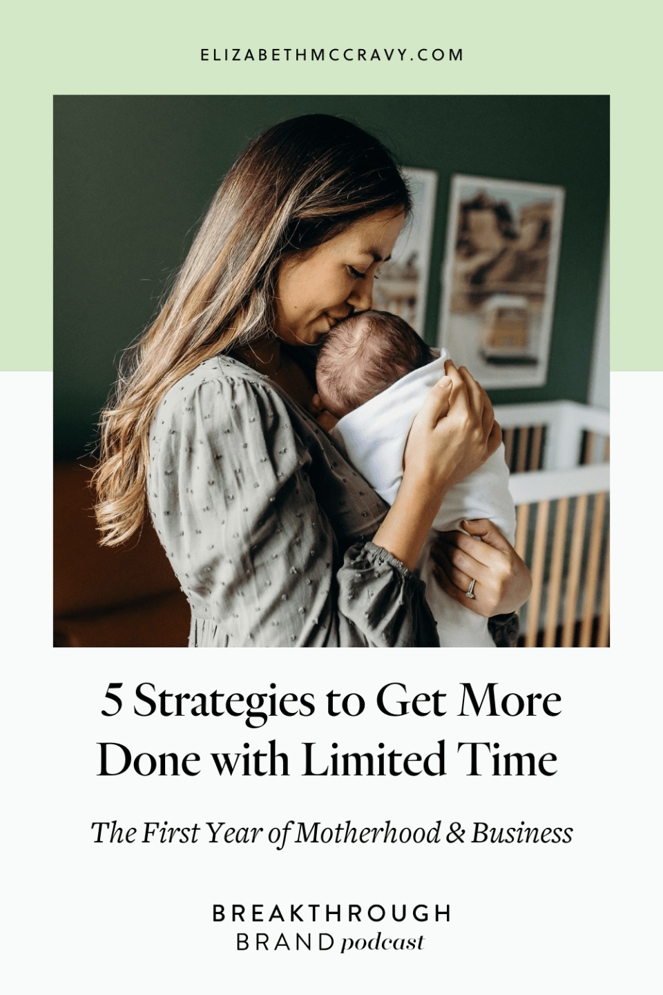 55-strategies-to-get-more-done-with-your-limited-time-in-the-first-year-of-motherhood-and-business 55-strategies-to-get-more-done-with-your-limited-time-in-the-first-year-of-motherhood-and-business
