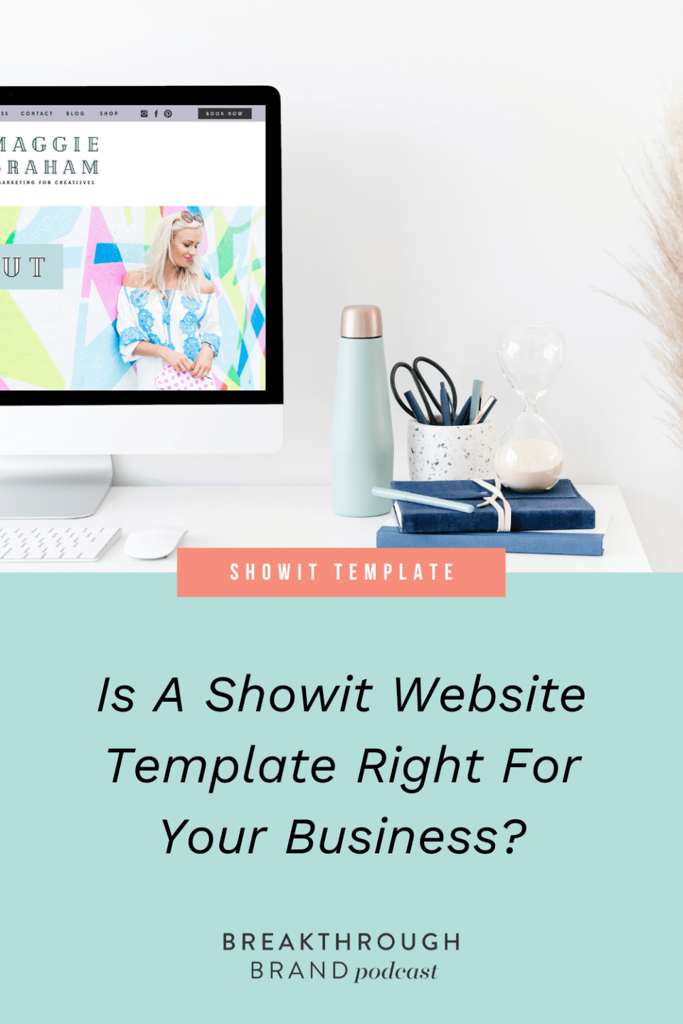 Showit-Website-Template-FAQs-Pt1-Pinterest2 Wondering what these website templates are all about? Answering your common template questions!