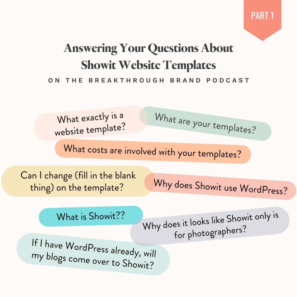 Showit-Website-Template-FAQs-Pt12 Answering FAQs about EM Shop and Showit website templates on the Breakthrough Brand Podcast.